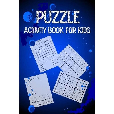 Puzzle activity book for kids - by  Moty M Publisher (Paperback)