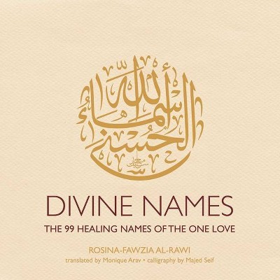 Divine Names - by  Rosina-Fawzia Al-Rawi (Paperback)