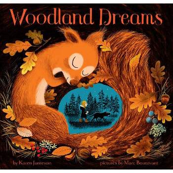 Woodland Dreams - by  Karen Jameson (Hardcover)