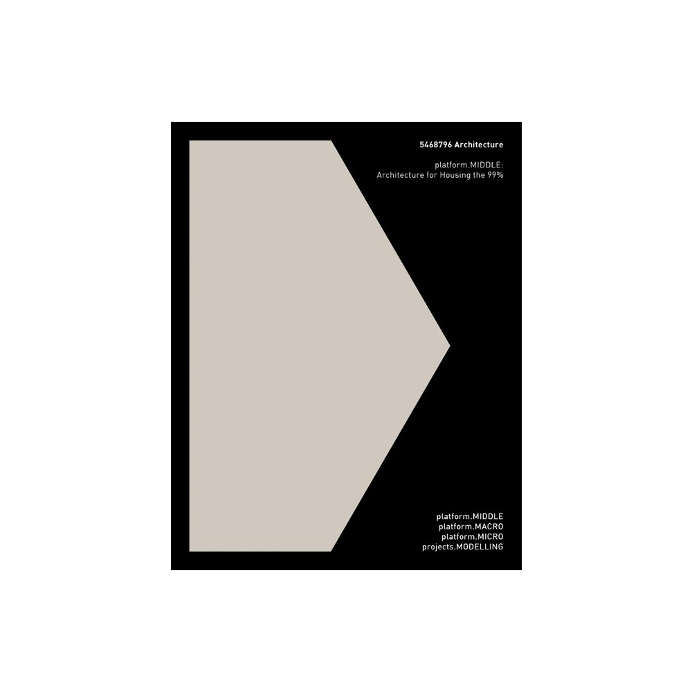 5468796 Architecture: Platform.Middle - by Johanna Hurme (Paperback)