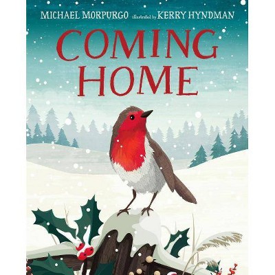 Coming Home - by  Michael Morpurgo (Hardcover)