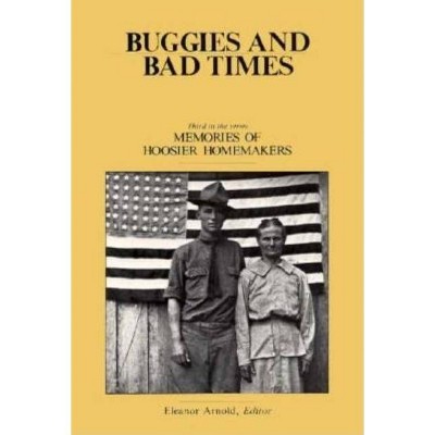 Buggies and Bad Times - by  Eleanor Arnold (Paperback)