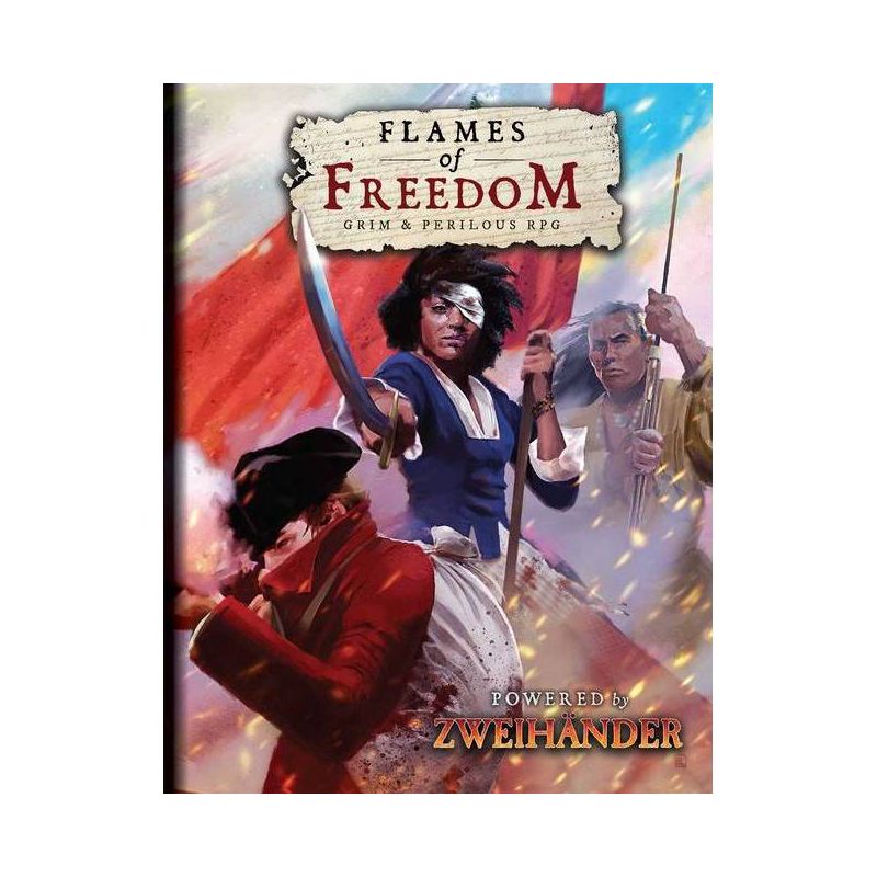 Flames of Freedom Grim & Perilous RPG - by  Richard Iorio & Daniel D Fox (Hardcover), 1 of 2