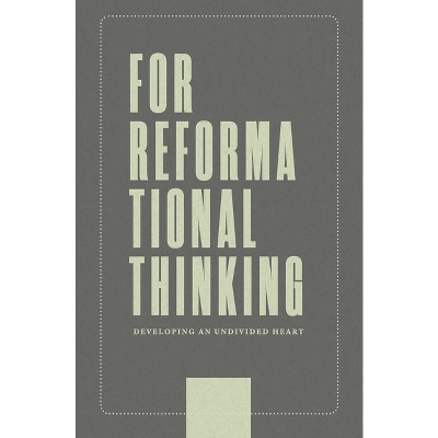 For Reformational Thinking - by  Joseph Boot (Paperback)