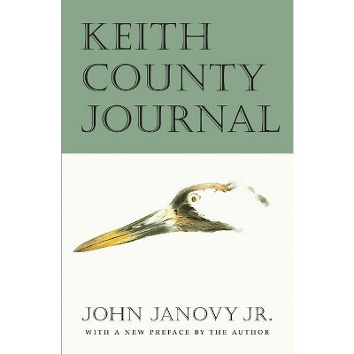 Keith County Journal - by  John Janovy (Paperback)
