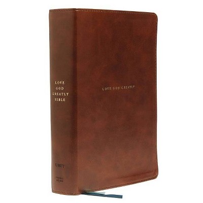 Net, Love God Greatly Bible, Leathersoft, Brown, Comfort Print - by  Thomas Nelson (Leather Bound)