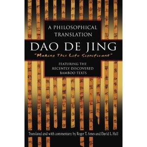 DAO de Jing - by  Roger Ames & David Hall (Paperback) - 1 of 1
