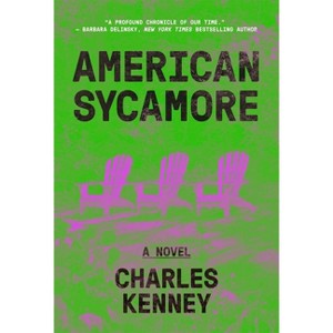 American Sycamore - by  Charles Kenney (Hardcover) - 1 of 1