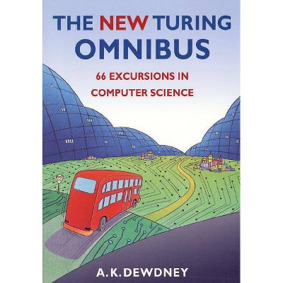 The New Turing Omnibus - by  A K Dewdney (Paperback)