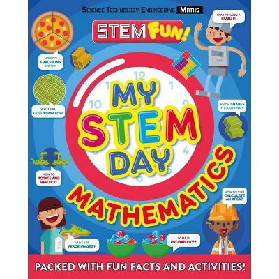 My Stem Day: Math - by  Anne Rooney (Paperback)