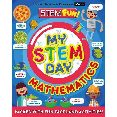 My Stem Day: Math - by  Anne Rooney (Paperback)