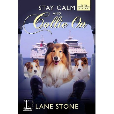 Stay Calm and Collie On - by  Lane Stone (Paperback)