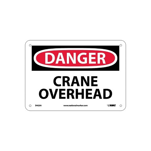 National Marker Danger Crane Overhead 7X10 .040 Aluminum D425A - image 1 of 1