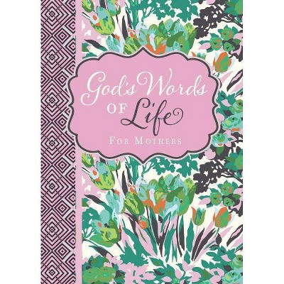 God's Words of Life for Mothers - by  Zondervan (Paperback)