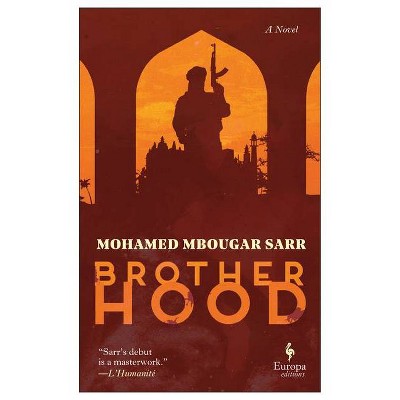 Brotherhood - by  Mohamed Mbougar Sarr (Paperback)