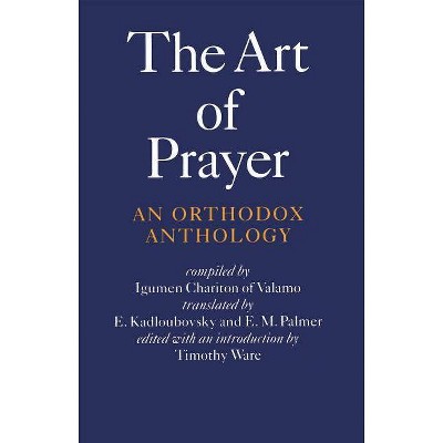 The Art of Prayer - by  Igumen Chariton (Paperback)