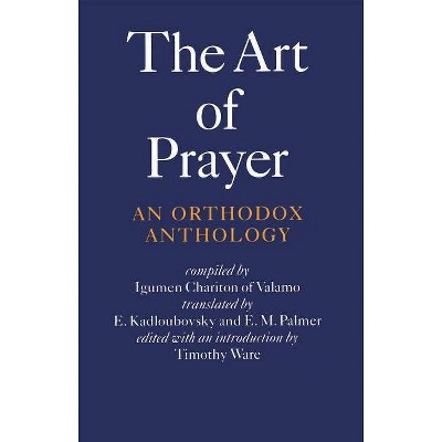 The Art of Prayer - by  Igumen Chariton (Paperback)