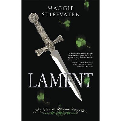 Lament - (Gathering of Faerie (Paperback)) by  Maggie Stiefvater (Paperback)