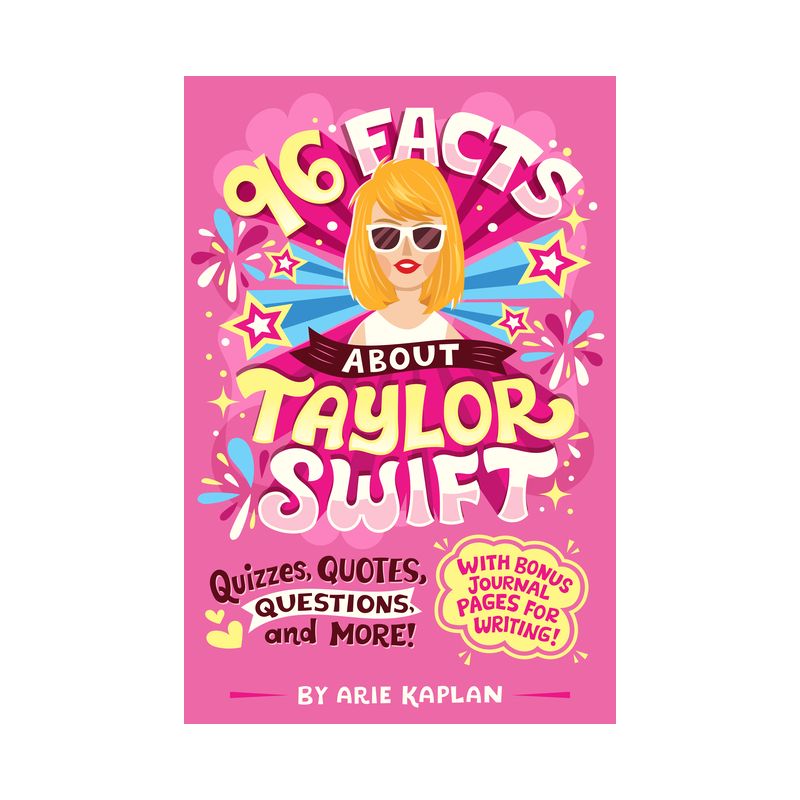 96 Facts about Taylor Swift - (96 Facts about . . .) by  Arie Kaplan (Paperback), 1 of 4