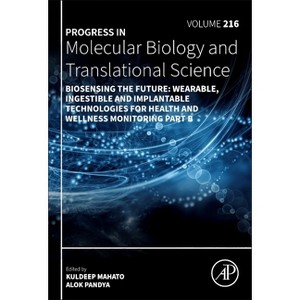 Biosensing the Future - (Progress in Molecular Biology and Translational Science) (Hardcover) - 1 of 1