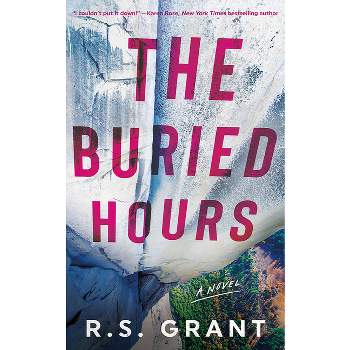 The Buried Hours - by  R S Grant (Paperback)