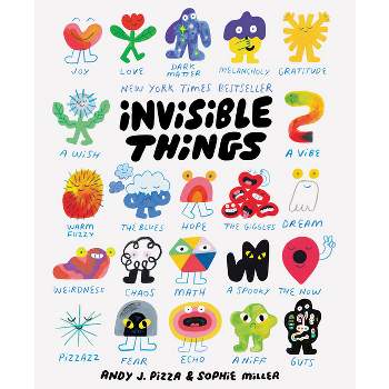 Invisible Things - by  Andy J Pizza & Sophie Miller (Hardcover)