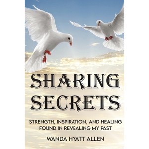 Sharing Secrets - by  Wanda Allen (Paperback) - 1 of 1
