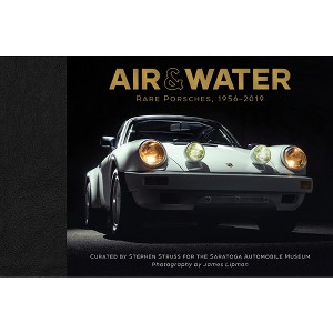 Air & Water - by  Saratoga Automobile Museum (Hardcover) - 1 of 1