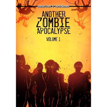 Another Zombie Apocalypse - by  Joshua Grant (Paperback)