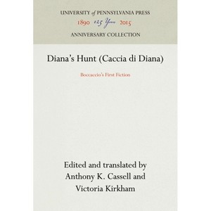 Diana's Hunt (Caccia Di Diana) - (Anniversary Collection) by  Anthony K Cassell & Victoria Kirkham (Hardcover) - 1 of 1