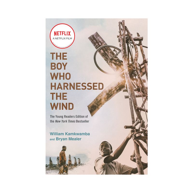 Boy Who Harnessed The Wind : Young Readers Edition - By William Kamkwamba &#38; Bryan Mealer ( Paperback ), 1 of 2