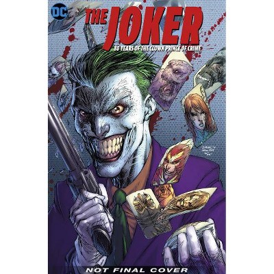 The Joker: 80 Years of the Clown Prince of Crime the Deluxe Edition - by  Various (Hardcover)