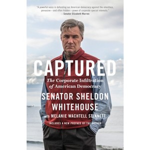 Captured - by  Sheldon Whitehouse (Hardcover) - 1 of 1