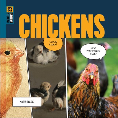 Chickens - by  Kate Riggs (Paperback)