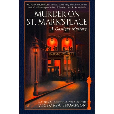 Murder on St. Mark's Place - (Gaslight Mystery) by  Victoria Thompson (Paperback)