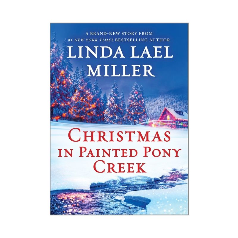 Christmas in Painted Pony Creek - by Linda Lael Miller, 1 of 2