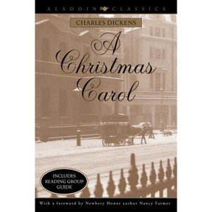 A Christmas Carol - (Aladdin Classics) by  Charles Dickens (Paperback) - 1 of 1