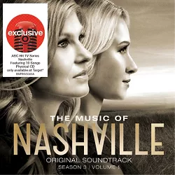Various Artists - The Music of Nashville Season 3, Volume 1 - (Target Exclusive, CD)