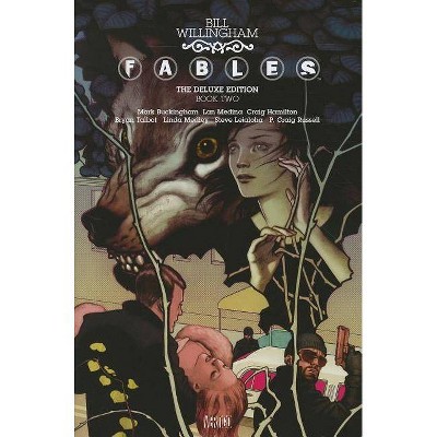  Fables: The Deluxe Edition Book Two - by  Bill Willingham (Hardcover) 