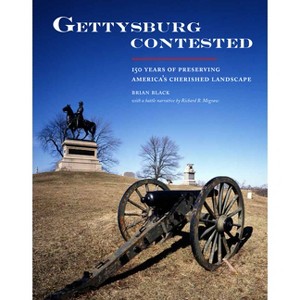 Gettysburg Contested - by  Brian Black (Paperback) - 1 of 1