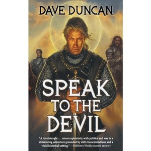 Speak to the Devil - (Brothers Magnus) by  Dave Duncan (Paperback) - 1 of 1