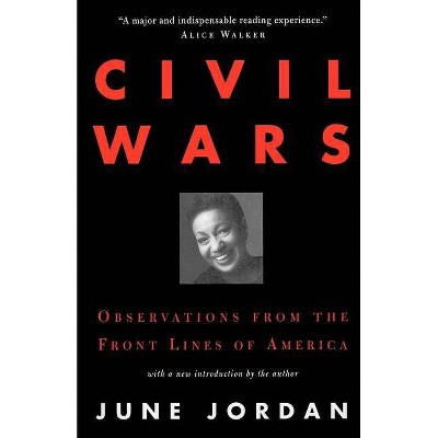 Civil Wars - by  June Jordan (Paperback)