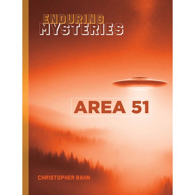 Area 51 - by  Christopher Bahn (Paperback)