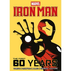 Marvel's Iron Man: The First 60 Years - by  Titan (Hardcover) - 1 of 1
