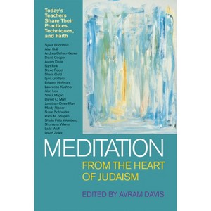 Meditation from the Heart of Judaism - by  Avram Davis (Paperback) - 1 of 1