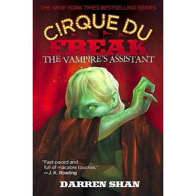 The Vampire's Assistant - (Cirque Du Freak) by  Darren Shan (Paperback)