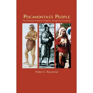 Pocahontas's People - (Civilization of the American Indian) by  Helen C Rountree (Paperback) - 1 of 1
