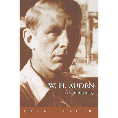 W.H. Auden - by  John Fuller (Paperback)