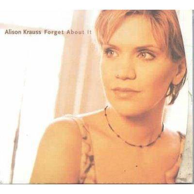 Alison Krauss - Forget About It (CD)