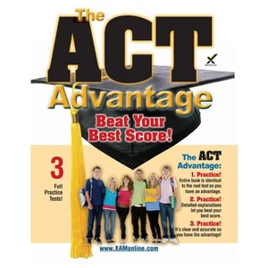 The ACT Advantage: Beat Your Best Score - by  Sharon A Wynne (Paperback) - 1 of 1